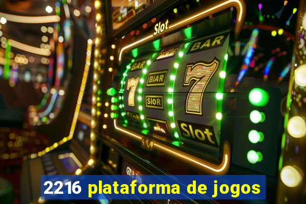 2216 plataforma de jogos